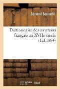 Dictionnaire Des Amateurs Fran?ais Au Xviie Si?cle