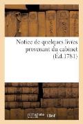 Notice de Quelques Livres Provenant Du Cabinet de M Lambert