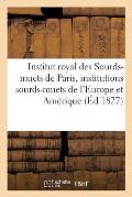 Institut Royal Des Sourds-Muets de Paris, ? Toutes Les Institutions de Sourds-Muets. Partie 2