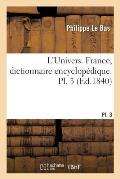 L'Univers. France, Dictionnaire Encyclop?dique. Pl. 3