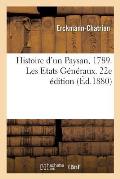Histoire d'Un Paysan, 1789. Les Etats G?n?raux. 22e ?dition