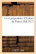 Livre Pr?paratoire d'Histoire de France