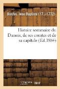 Histoire Sommaire Du Dunois, de Ses Comtes Et de Sa Capitale