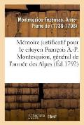 M?moire Justificatif Pour Le Citoyen Fran?ois A.-P. Montesquiou