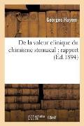 de la Valeur Clinique Du Chimisme Stomacal: Rapport