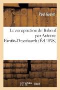 La conspiration de Babeuf par Antoine Fantin-Desodoards