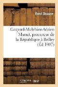 Gaspard-Melchior-Adrien Munet, Procureur de la R?publique ? Belley
