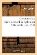 Commune de Saint-L?onard-De-Noblat Au Xiiie Si?cle