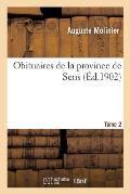 Obituaires de la Province de Sens. Tome 2