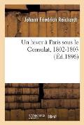 Un hiver ? Paris sous le Consulat, 1802-1803