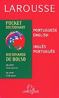 Larousse Pocket Dictionary Portuguese English
