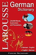 Larousse Concise Dictionary German English English German