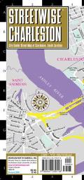Streetwise Charleston Map - Laminated City Center Street Map of Charleston, South Carolina