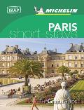 Michelin Green Guide Short Stays Paris: Travel Guide