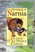 Le Prince Caspian Narnia 4