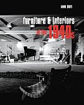 Furniture & Interiors Of The 1940s