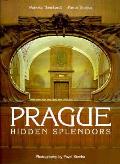 Prague Hidden Splendors