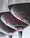 French Wine An Illustrated Miscellany