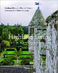 Highland Living Landscape Style & Traditions of Scotland