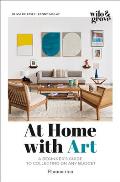 At Home with Art A Beginners Guide to Collecting on Any Budget