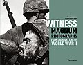 Witness Magnum Photographs from the Front Line of World War II