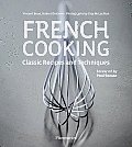 French Cooking Classic Recipes & Techniques