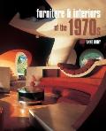 Furniture & Interiors Of The 1970s