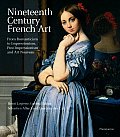 Nineteenth Century French Art From Romanticism to Impressionism Post Impressionism & Art Nouveau