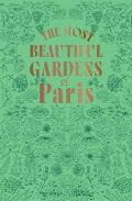 Most Beautiful Gardens of Paris