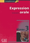 Competences B2, Expression Orale, Niveau 3 [With CD (Audio)]