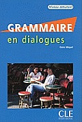 Grammaire En Dialogues + Audio Cd Beginner