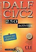 DALF C1/C2: 250 Activities [With Booklet and MP3]