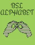 BSL Alphabet. British Sign Language