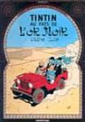Tintin Au Pays de LOr Noir Land of Black Gold