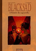 Blacksad Lhistoire Des Aquarelles
