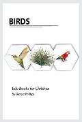 Birds: Montessori real birds book, bits of intelligence for baby and toddler, children's book, learning resources.