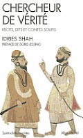 Chercheur de Verite: R?cits, Dits Et Contes Soufis - Nvelle ?d.