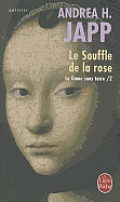 La Dame Sans Terre T02 Le Souffle de La Rose