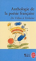 Anthologie Poesie Francaise Villon Verlaine