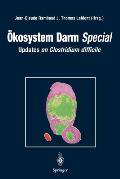 ?kosystem Darm Special: Updates on Clostridium Difficile