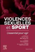 Violences Sexuelles Et Sport: L'Essentiel Pour Agir