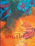 Appels mystic: Manifestations Karmiques - Quand le Mystique devient manifeste