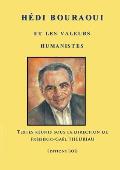 H?di Bouraoui et les valeurs humanistes