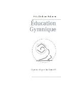 ?ducation Gymnique: Gymnastique Bothmer(R)