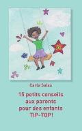 15 petits conseils aux parents pour des enfants TIP-TOP!