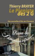 Le Pianiste des 2 G: Des nouvelles d'Aix-en-Provence
