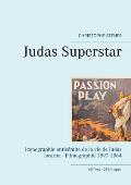 Judas Superstar: Iconographie antis?mite de la vie de Judas Iscariot - Filmographie 1897-1964