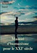 Manuel d'humanisme pour le 21e si?cle