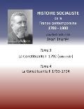 Histoire socialiste de la France contemporaine: Tome 3 La Convention I 1792 (suite et fin) et Tome 4 La Convention II 1793-1794
