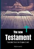 The New Testament: the second division of the Christian biblical canon discussing the teachings and person of Jesus, as well as events in